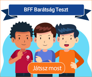 BFF Barátság Teszt Fogadd el ezt a kihívást most